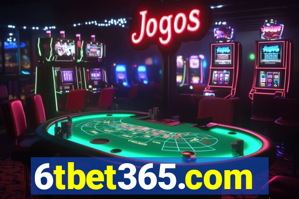 6tbet365.com