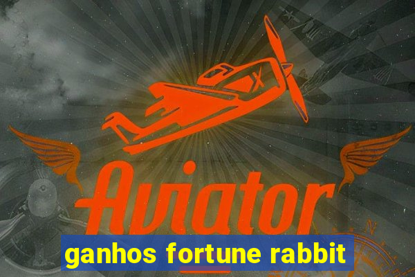 ganhos fortune rabbit