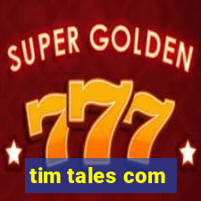 tim tales com