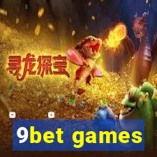 9bet games