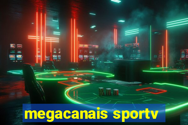 megacanais sportv