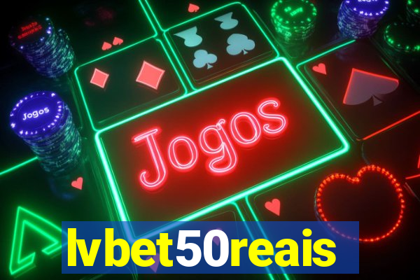 lvbet50reais