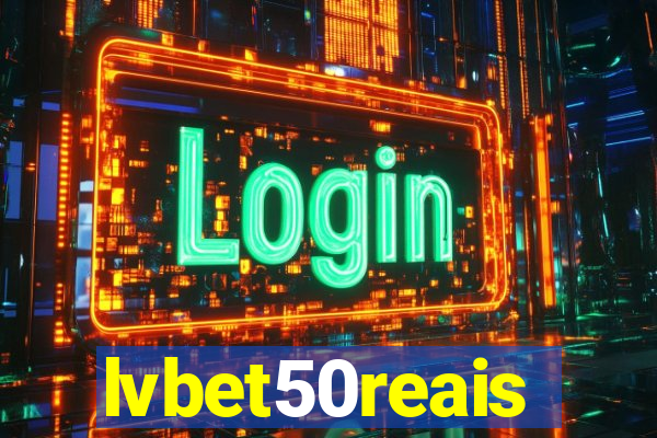 lvbet50reais