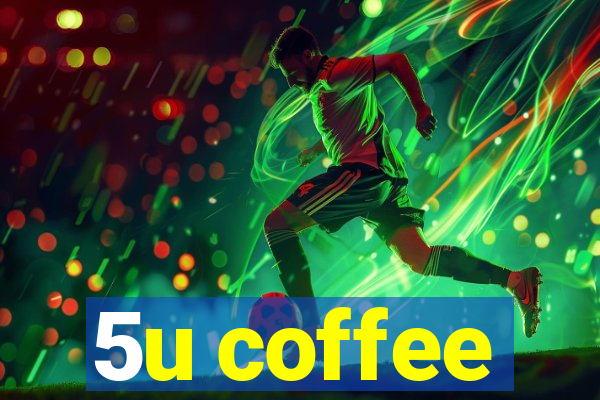 5u coffee