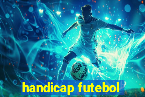 handicap futebol