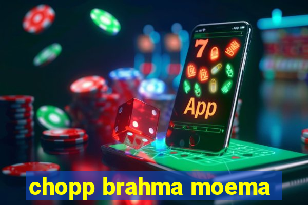 chopp brahma moema