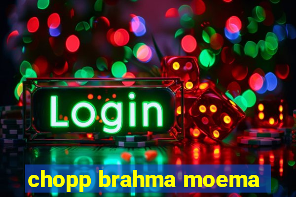 chopp brahma moema