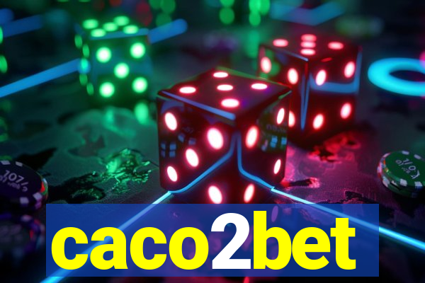 caco2bet