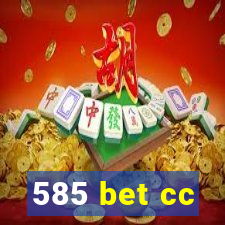 585 bet cc