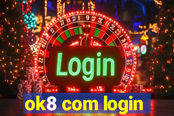 ok8 com login