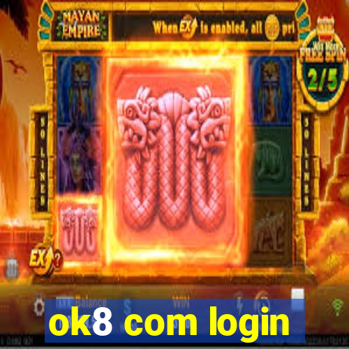 ok8 com login