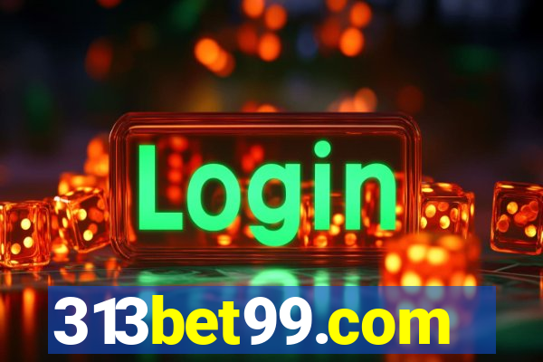 313bet99.com