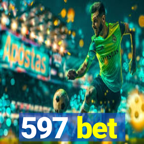 597 bet