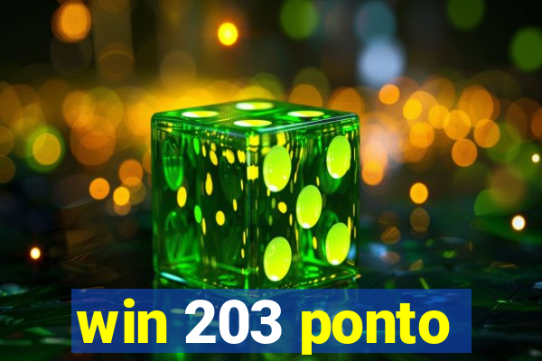 win 203 ponto