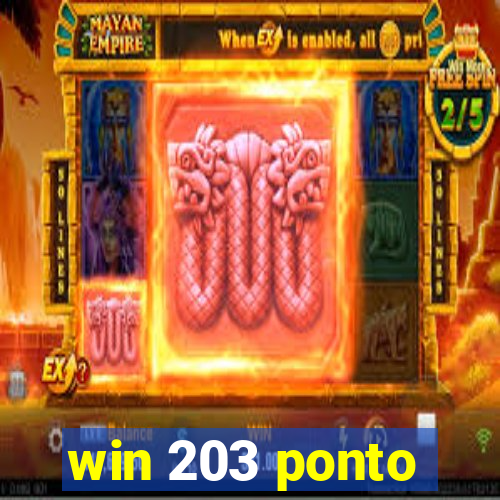 win 203 ponto