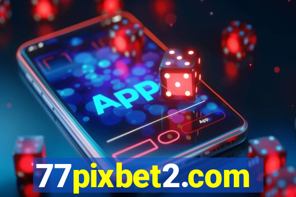 77pixbet2.com