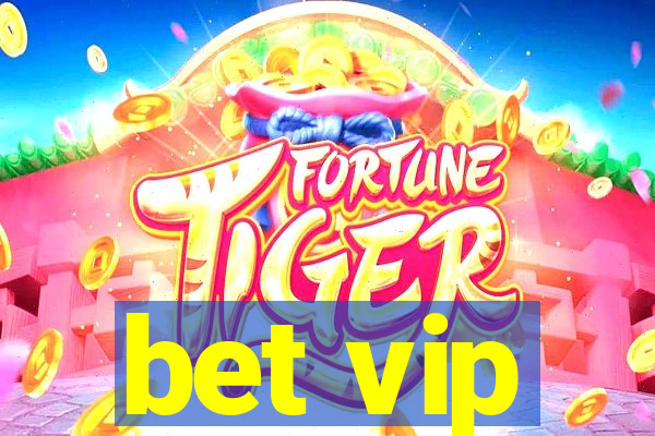 bet vip