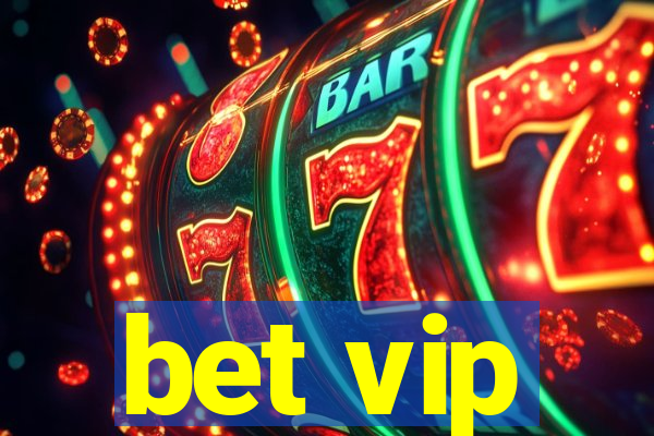 bet vip