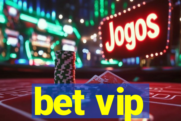 bet vip