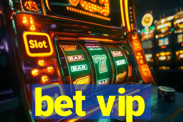 bet vip