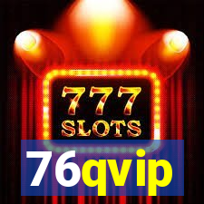 76qvip