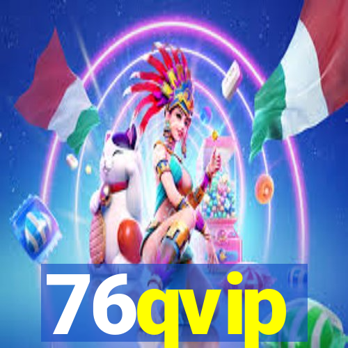 76qvip