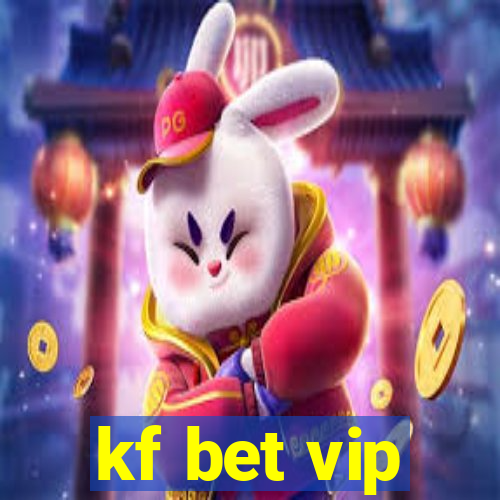 kf bet vip