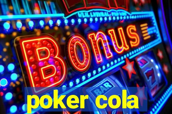 poker cola