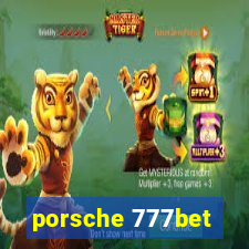 porsche 777bet