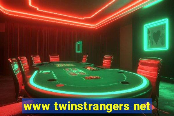 www twinstrangers net