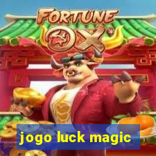 jogo luck magic