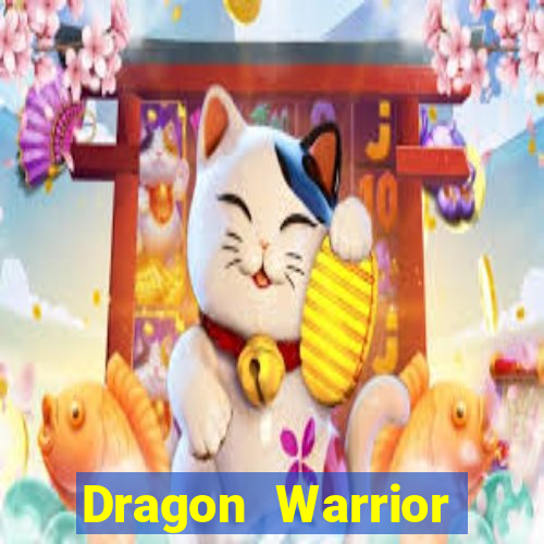 Dragon Warrior legend champion dinheiro infinito 2024