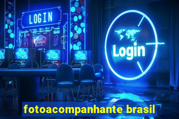 fotoacompanhante brasil