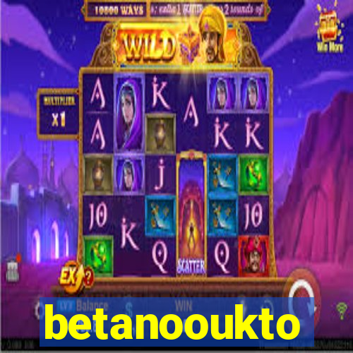 betanooukto