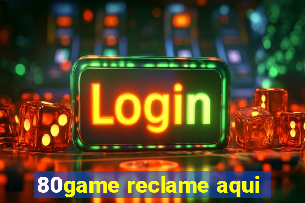 80game reclame aqui