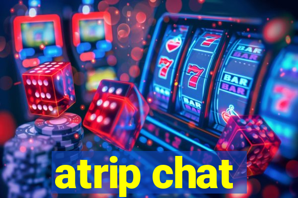 atrip chat