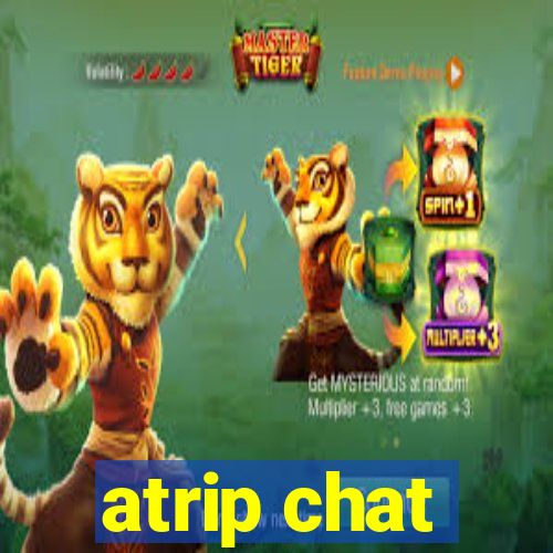 atrip chat