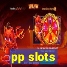 pp slots