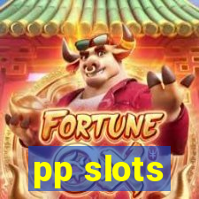 pp slots