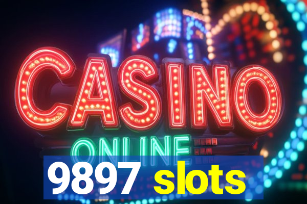 9897 slots