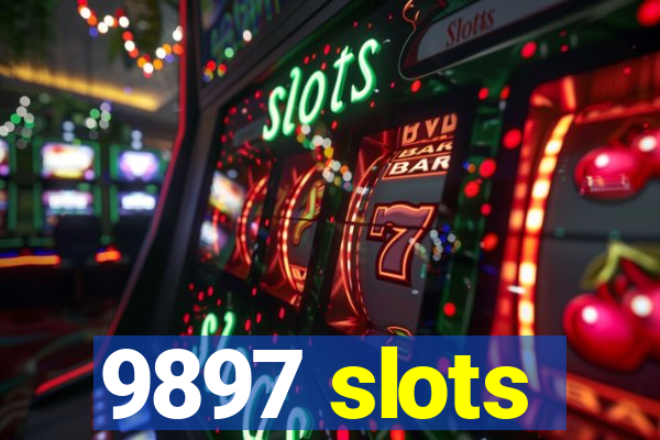 9897 slots