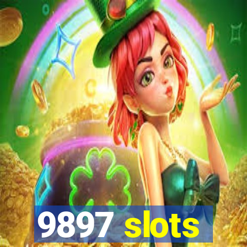 9897 slots