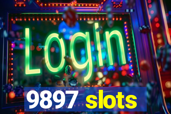 9897 slots