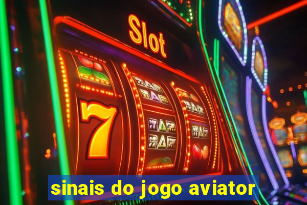 sinais do jogo aviator