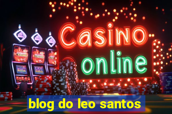 blog do leo santos