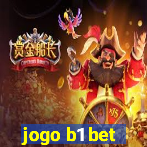 jogo b1 bet