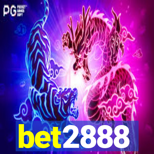 bet2888