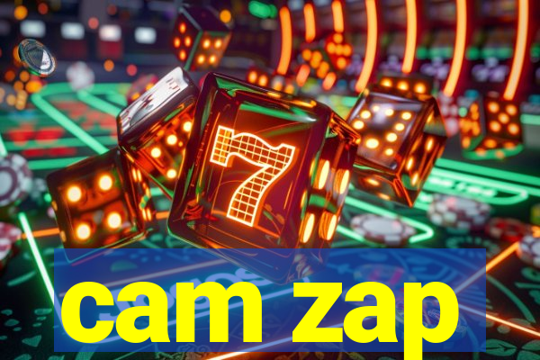 cam zap