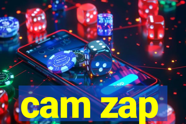 cam zap