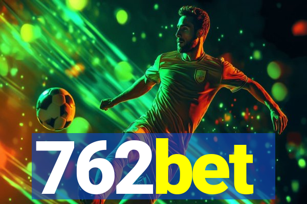 762bet